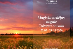 Nedēļas nogale Tukumā